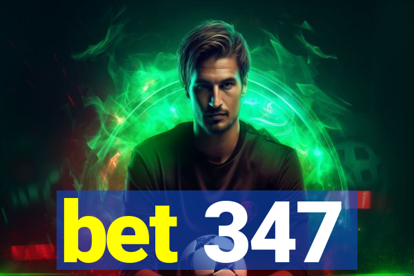 bet 347